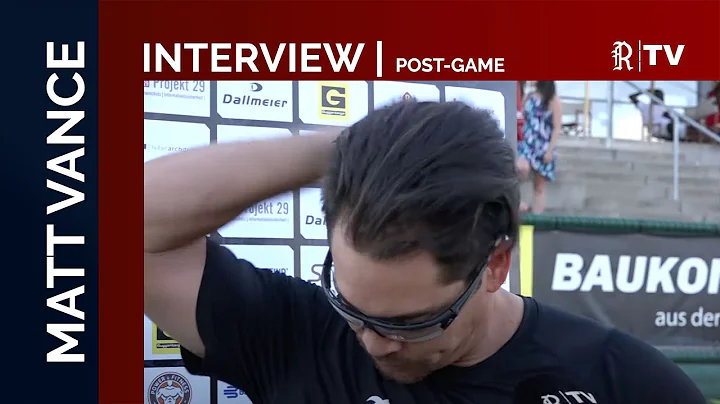 Postgame Interview - Matt Vance (14.08.2022)
