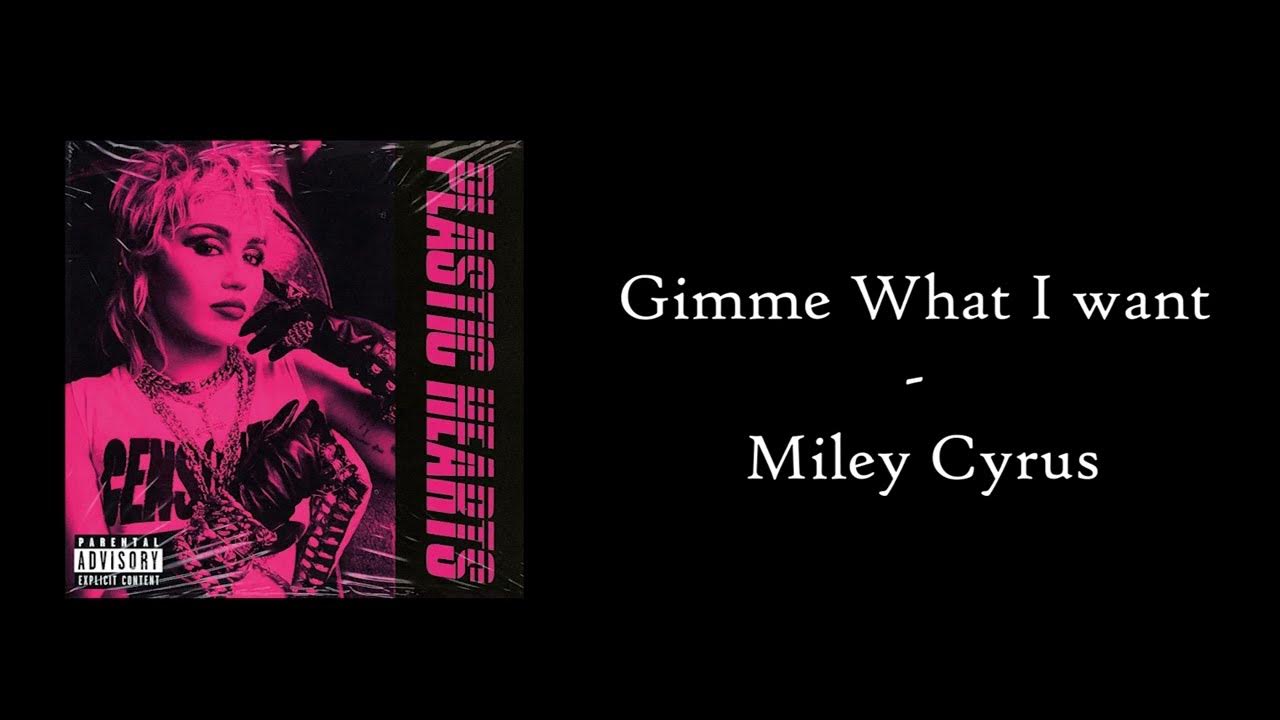Womp Womp Wanna She Gimme What I Wanna Karaoke - Gimme What I Want by Miley Cyrus - YouTube
