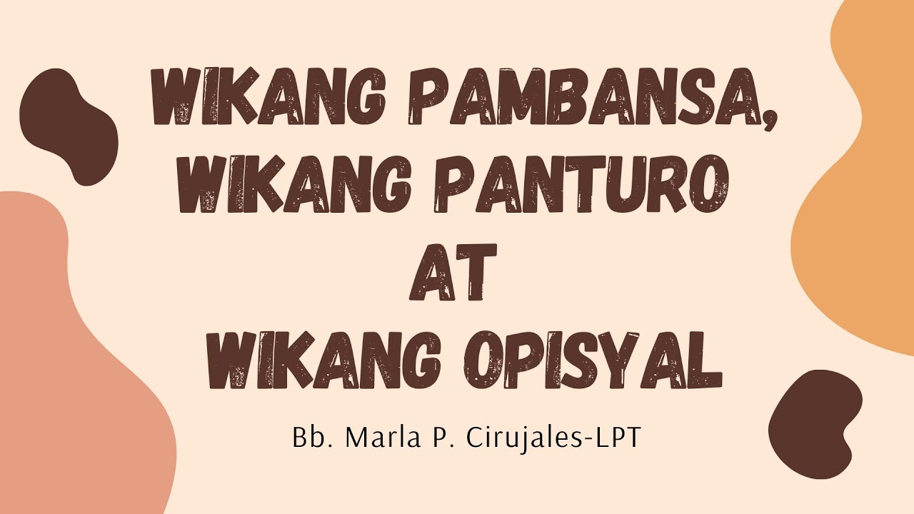 Wikang Pambansa Wikang Opisyal at Wikang panturo