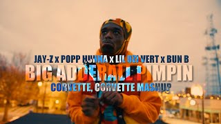 Jay Z x Popp Hunna x Lil Uzi Vert x Bun B - Big Adderall Pimpin (Corvette, Corvette Mashup)