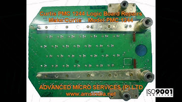 Curtis PMC 1244 Logic Board Repairs @ Advanced Micro Services Pvt.Ltd,Bangalore,India