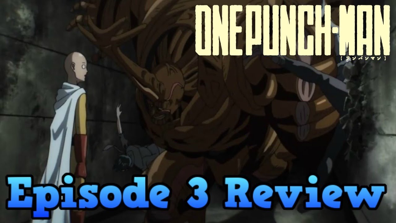 One Punch Man Episode 3 Review - The Obsessive Scientist