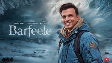 Barfeele - Official Music Video - Abhijeet Sawant |Prajakta Shukre |Himani Kapoor | Namyoho Studios