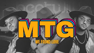 MTG WE FOUND LOVE - RIHANNA (VIRAL REMIX)😏🔥 | @RluzOficial , BeatWill
