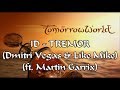 ID - Tremor (Dimitri Vegas & Like Mike ft. Martin Garrix)