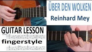 ÜBER DEN WOLKEN - REINHARD MEY -  fingerstyle GITARRE LEKTION