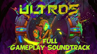 ULTROS  | Gameplay Soundtrack |
