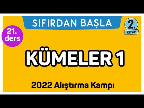 KÜMELER - 1 | Alıştırma kampı - 2 | Sıfırdan Başla Temelini Geliştir (21/25)