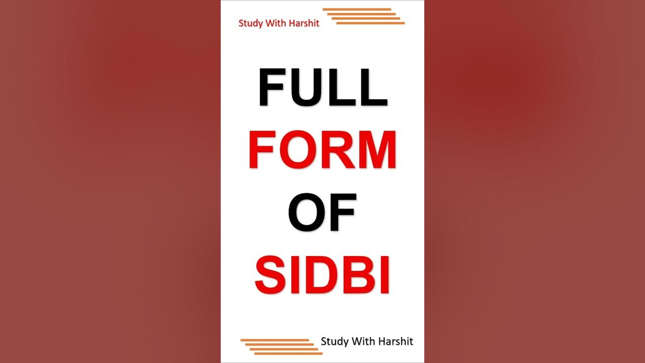 full-form-of-sidbi-what-is-the-full-form-of-sidbi-shorts-youtube