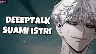 ASMR Husband | Deeptalk Suami Istri | Part 197 | Asmr Cowok | Boyfriend Asmr