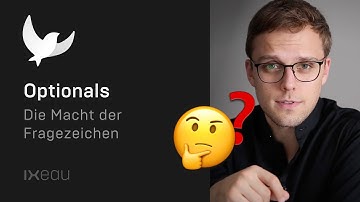 Optionals — Swift Tutorial (deutsch) — Programmieren lernen