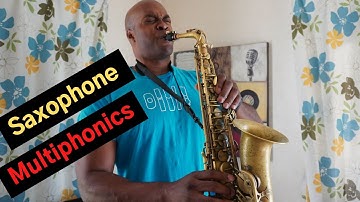 Saxophone Multiphonics