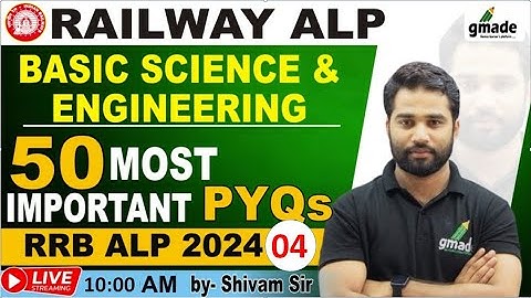 RRB ALP & Tech Physics🤩50 Most Important PYQ | Basic Science Eng.| By Shivam Sir #alp  #gmade