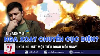 “Chảo lửa” Bakhmut: Ukraine thương vong lớn, Nga xoay chuyển cục diện? - Tin thế giới - VNEWS