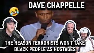 Dave Chapelle The Reason Terrorists Won't take Black People As Hostages REACTION OFFICE BLOKES REACT