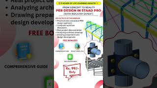 Live Webinar on “FROM CONCEPT TO REALITY - PEB DESIGN IN STAAD PRO” by #Struct Soft Centre