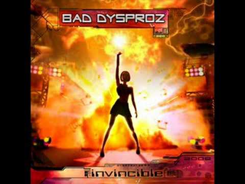 Bad Dysproz - Invincible (Radio Mix)