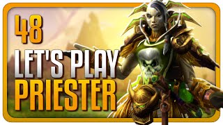 Let's Play WoW - Priester - #48 Season 3 Ende Soon! [Deutsch]