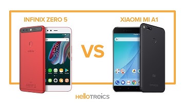 Xiaomi Mi A1 VS Infinix Zero 5 Video comparison by Hellotronics