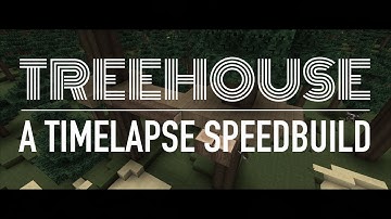 MINECRAFT TREEHOUSE (Speed Build Timelapse)