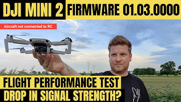 DJI MINI 2 - FLIGHT PERFORMANCE TEST | FIRMWARE UPDATE 01.03.0000 REVIEW