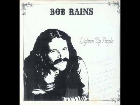 Bob Rains – Lighten Up People – Vinyl (7