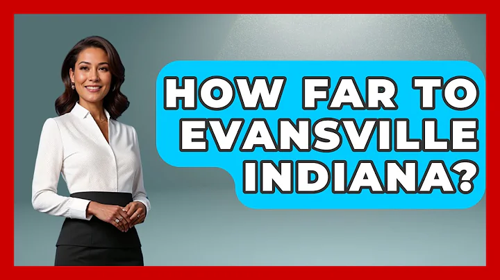 How Far To Evansville Indiana? - The Midwest Guru