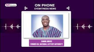 NLA Saga: Former Director-General, Sammi Awuku Gives The Full Details