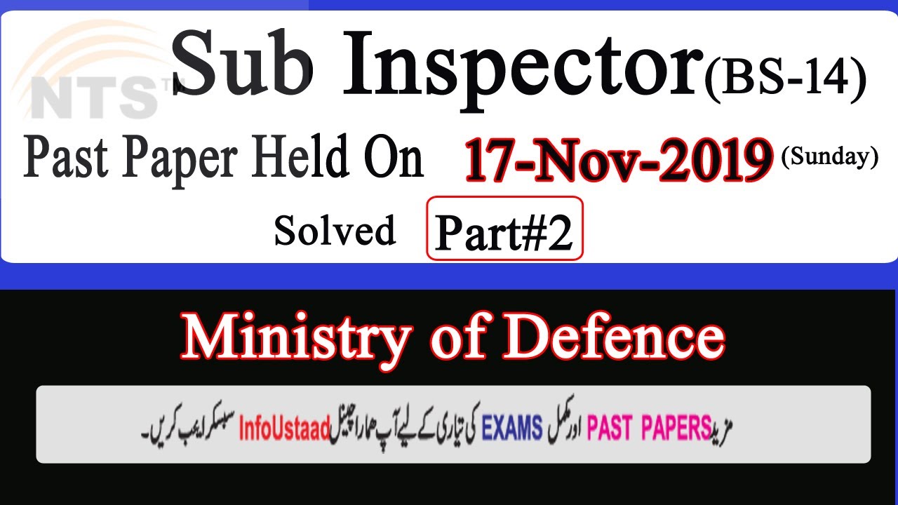 Mod Sub Inspector Sub Inspector MOD Past Paper 17-11-2019 - Part 2 | Sub Inspector ...