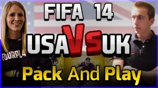 FIFA 14 | UK VS USA PACK AND PLAY