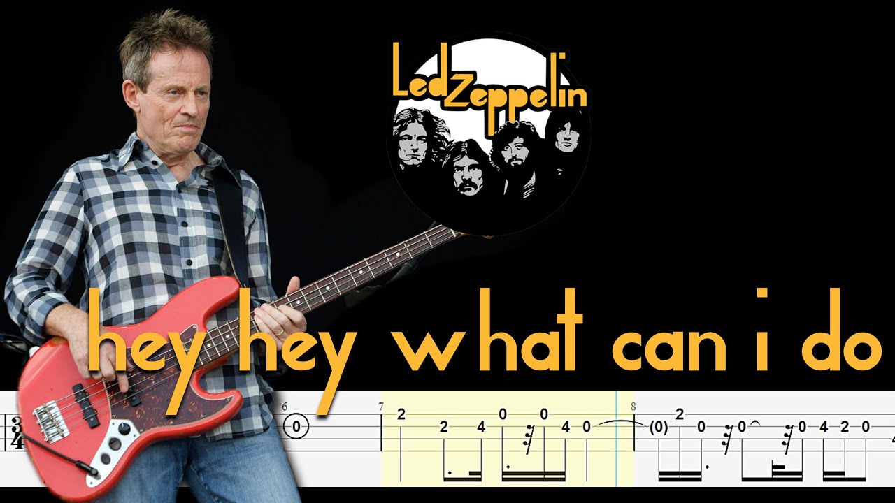 Led Zeppelin Hey Hey What Can I Do Bass Tabs Tutorial By John Led zeppelin hey hey what can i do bass tabs tutorial by john