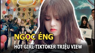 Ngọc Éng là ai? Hot Tiktoker GenZ xinh đẹp được ví như búp bê sống