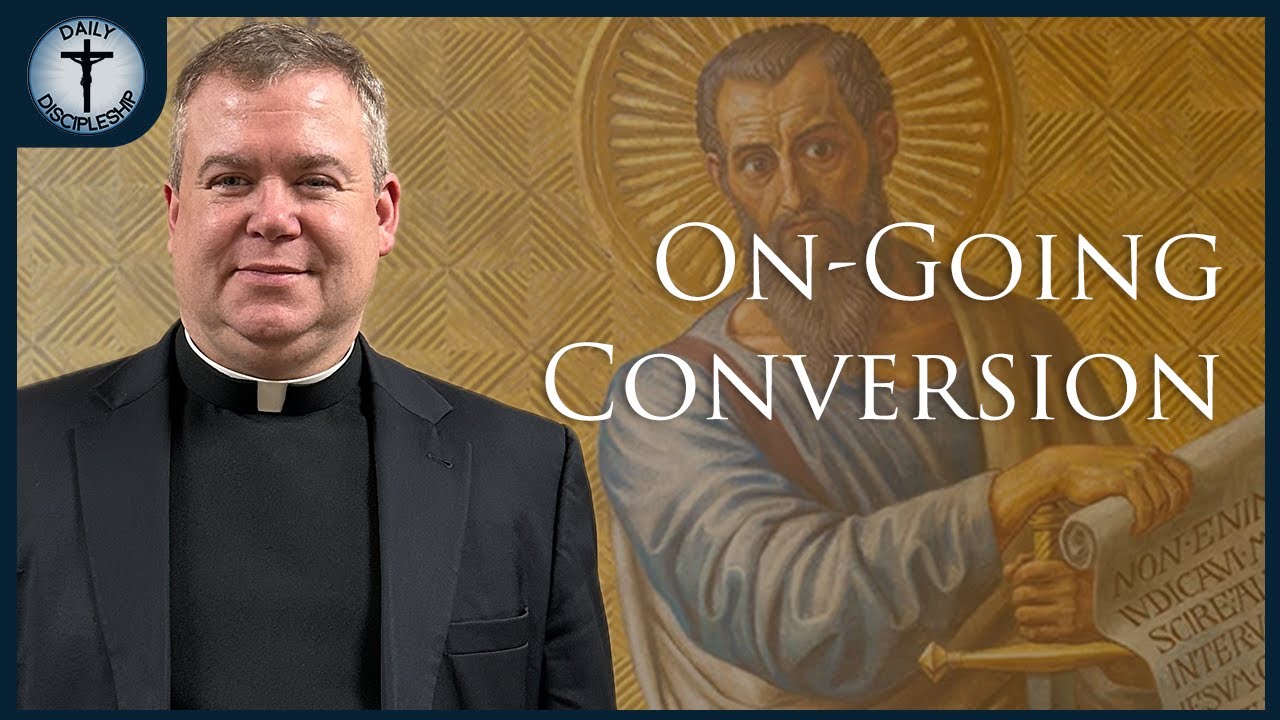 The Feast of Saint Paul: Reflecting on His Great Conversion and Mission