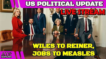 US Political Update 🔴 Live Stream: From Reiner to Wiles, Economy to East Wing