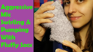 ASMR Aggressive Fluffy (Sock!) Mic Cover Pumping and Swirling - No Talking After Intro