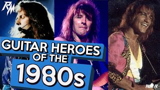 Guitar Heroes of the 1980's. (Part IV) 🎸