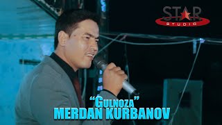 Merdan Kurbanov - Gulnoza | Мердан Курбанов - Гулноза [Tuy version]