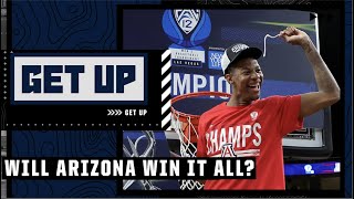 Seth Greenberg has ARIZONA winning the National Championship 😮🔥 | Get Up