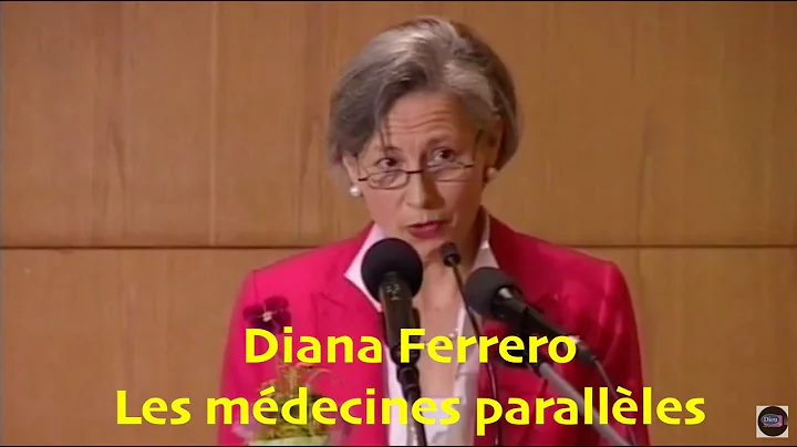 Diana Ferrero  : les mdecines parallles