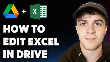 How to Edit Excel in Google Drive (Full 2025 Guide)