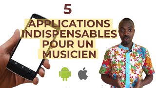 5 applications indispensables pour musicien