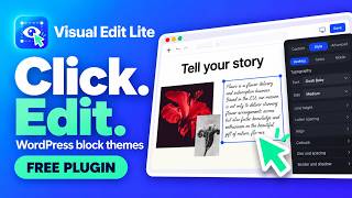 Full Visual Edit Lite: Click-to-Edit Front-End Editor for WordPress Block Themes Update