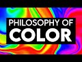 The philosophy of color