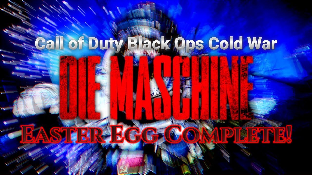Die Maschine Easter Egg COMPLETE!!! | Call of Duty Black Ops Cold War ...