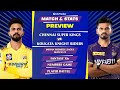 Csk vs kkr   ipl 2024  match preview and stats  fantasy 11  crictracker