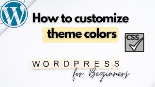 How to customize theme colors in WordPress website | 2021