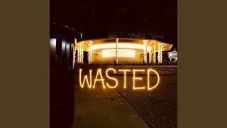 Wasted (Single Version)