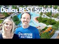 Moving to Dallas TX Suburbs | Best Dallas Suburbs | Northlake