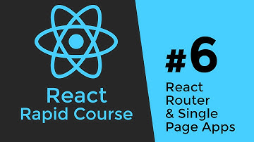 REACT JS TUTORIAL #6 - React Router & Intro to Single Page Apps with React JS