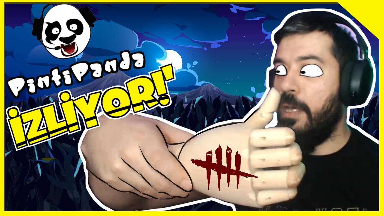 PintiPanda Dead by Daylight animasyonumuzu İzliyor!'   | KURUK Leblebi